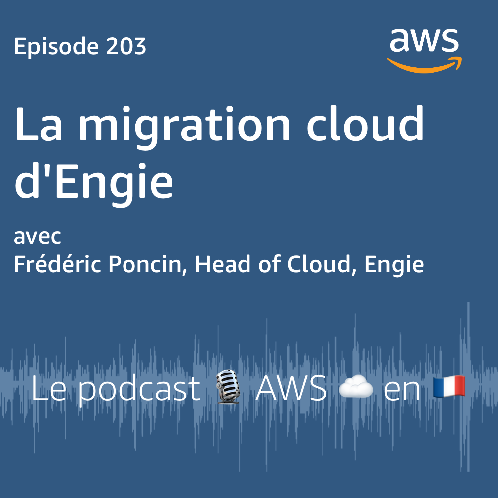 La migration Cloud d'Engie - podcast episode cover