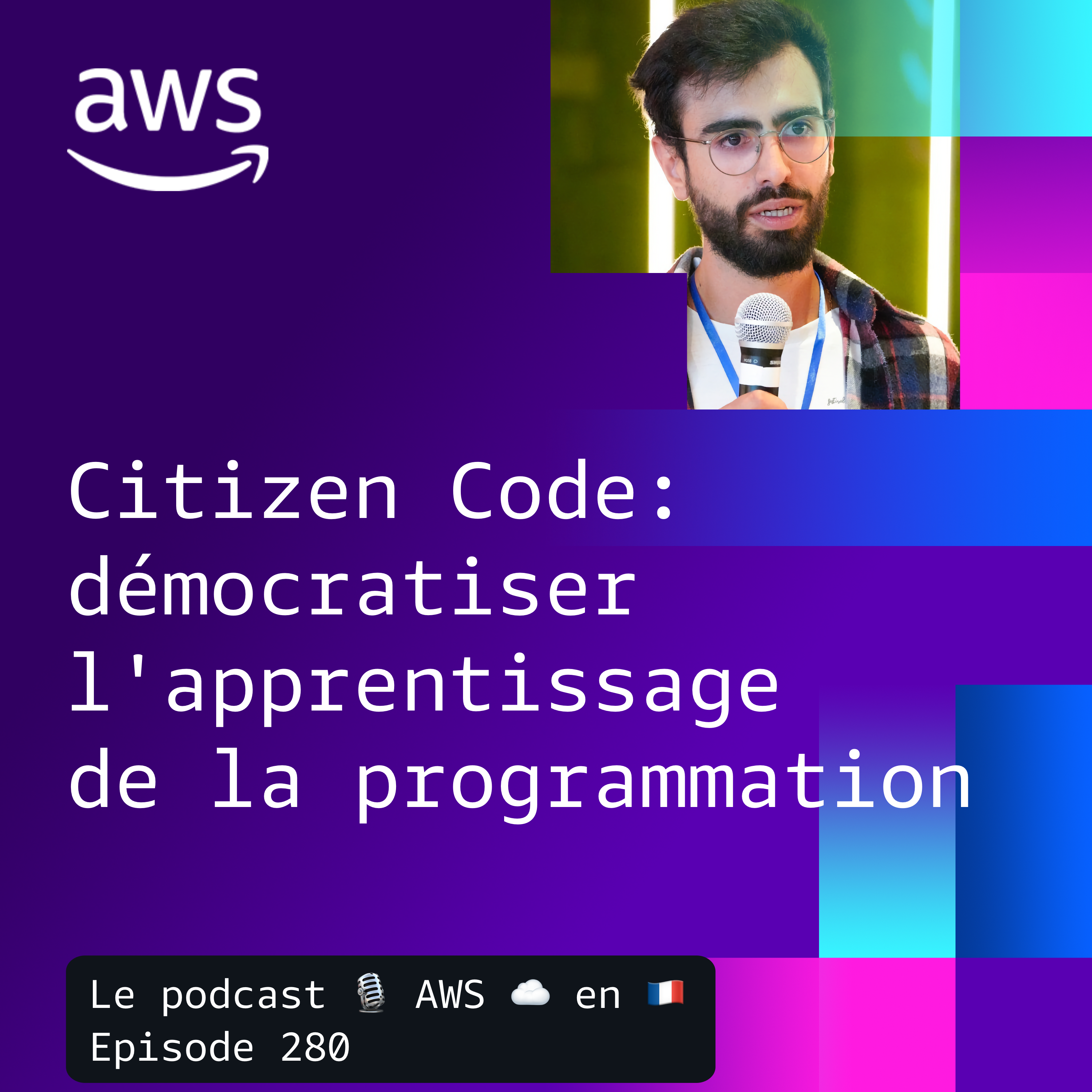 Le podcast 🎙️ AWS ☁️ en 🇫🇷