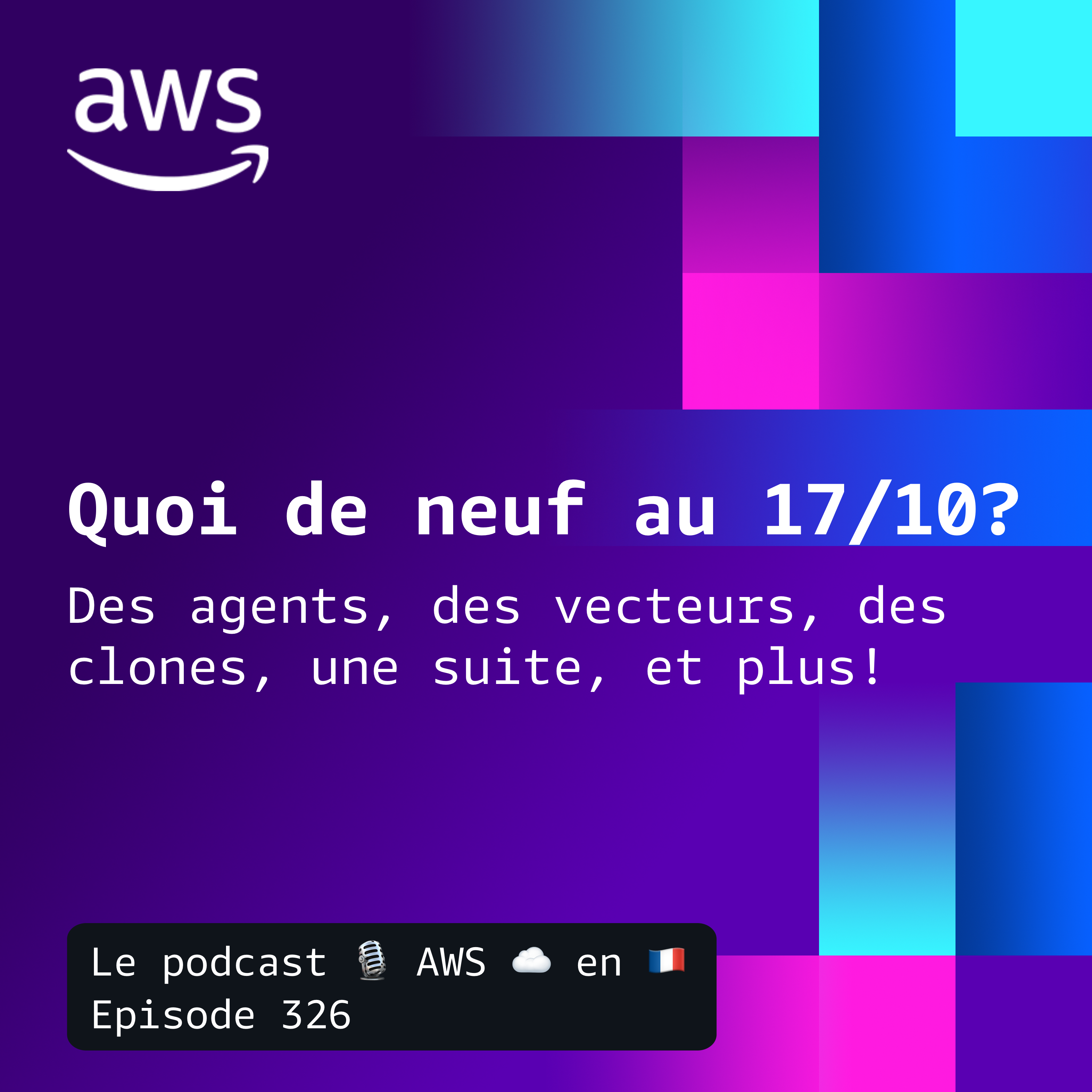 Les nouveautés AWS au 17 octobre